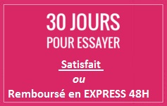 Satisfait ou remboursé 30 jours